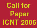 Call for ICNT 2005 Paper